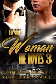 To The Woman He Loves 3