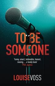 Book cover for "To Be Someone" by Louise Voss
