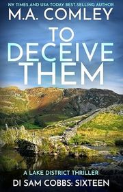 Book cover for "To Deceive Them" by MA Comley