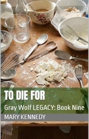 Book cover for "To Die For" by Mary Kennedy