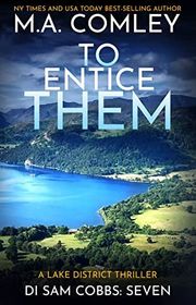 Book cover for "To Entice Them" by MA Comley