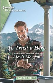 Book cover for "To Trust a Hero"