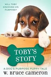 Book cover for "Toby's Story" by W Bruce Cameron