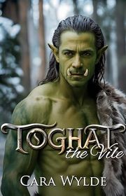 Book cover for "Toghat the Vile"
