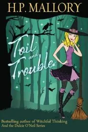 Toil and Trouble
