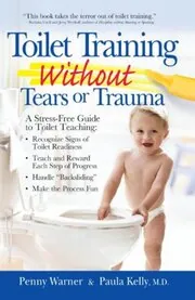 Book cover for "Toilet Training Without Tears or Trauma" by Penny Warner