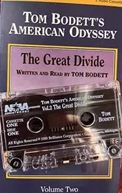 Tom Bodett's American Odyssey: The Great Divide