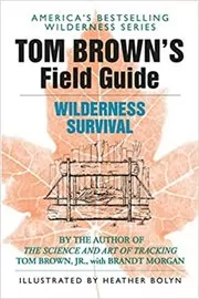 Book cover for "Tom Brown's Field Guide to Wilderness Survival" by Tom Brown Jr.
