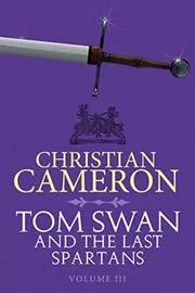Tom Swan and the Last Spartans Part Three