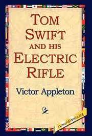 Tom Swift and His Electric Rifle / Daring Adventures in Elephant Island