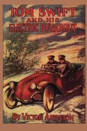 Book cover for "Tom Swift and His Electric Runabout / The Speediest Car on the Road" by Victor Appleton