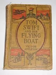 Tom Swift and His Flying Boat / Castaways of the Giant Iceberg