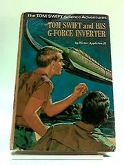 Book cover for "Tom Swift and His G-Force Inverter" by Victor Appleton