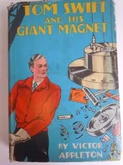 Tom Swift and His Giant Magnet / Bringing Up the Lost Submarine