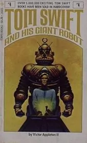 Book cover for "Tom Swift and His Giant Robot" by Victor Appleton