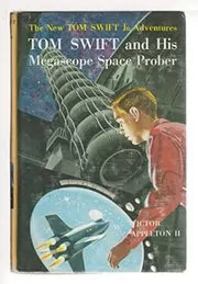 Book cover for "Tom Swift and His Megascope Space Prober" by Victor Appleton