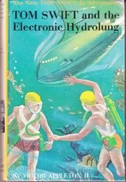 Book cover for "Tom Swift and the Electronic Hydrolung" by Victor Appleton