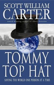 Book cover for "Tommy Top Hat" by Scott William Carter
