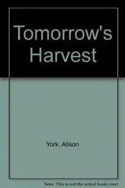 Book cover for "Tomorrow's Harvest" by Christopher Nicole