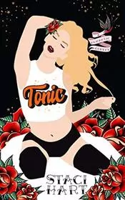 Book cover for "Tonic" by Staci Hart