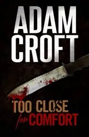 Too Close For Comfort