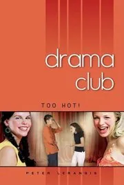Book cover for "Too Hot!" by Peter Lerangis