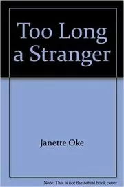Too Long a Stranger