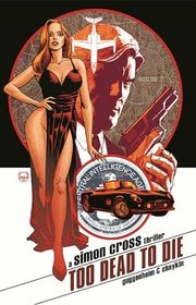 Book cover for "Too Dead to Die" by Marc Guggenheim