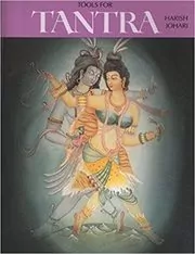 Book cover for "Tools for Tantra" by Harish Johari