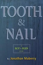 Book cover for "Tooth & Nail" by Jonathan Maberry