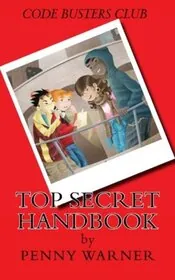 Book cover for "Top Secret Code Busters Club Handbook" by Penny Warner