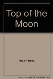 Book cover for "Top of the Moon" by Lorena McCourtney