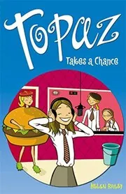Book cover for "Topaz Takes a Chance" by Helen Bailey