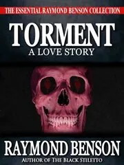 Book cover for "Torment" by Raymond Benson