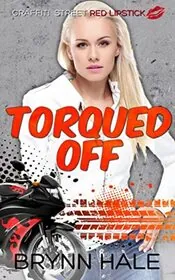 Book cover for "Torqued Off: Bree and Hades" by Brynn Hale