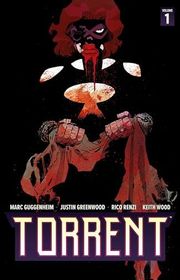 Book cover for "Torrent" by Marc Guggenheim