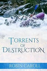 Torrents of Destruction