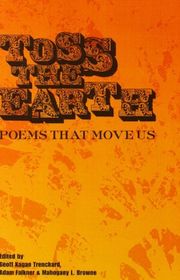 Book cover for "Toss the Earth" by Mahogany L Browne