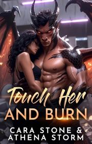 Book cover for "Touch Her and Burn" by Athena Storm
