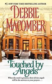 Book cover for "Touched By Angels" by Debbie Macomber