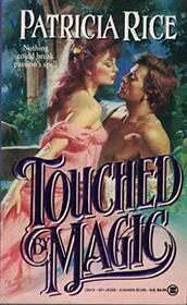 Book cover for "Touched by Magic" by Patricia Rice