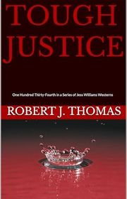 Book cover for "Tough Justice" by Robert J Thomas