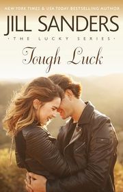 Book cover for "Tough Luck" by Jill Sanders