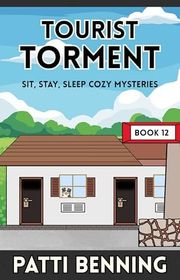 Book cover for "Tourist Torment" by Patti Benning