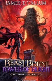 Book cover for "Tower of Blight"