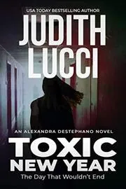 Toxic New Year: The Day That Wouldn't End