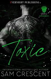 Book cover for "Toxic" by Sam Crescent