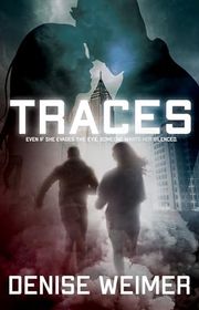 Book cover for "Traces" by Denise Weimer