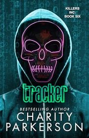 Book cover for "Tracker" by Charity Parkerson