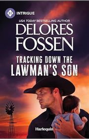 Book cover for "Tracking Down the Lawman's Son" by Delores Fossen